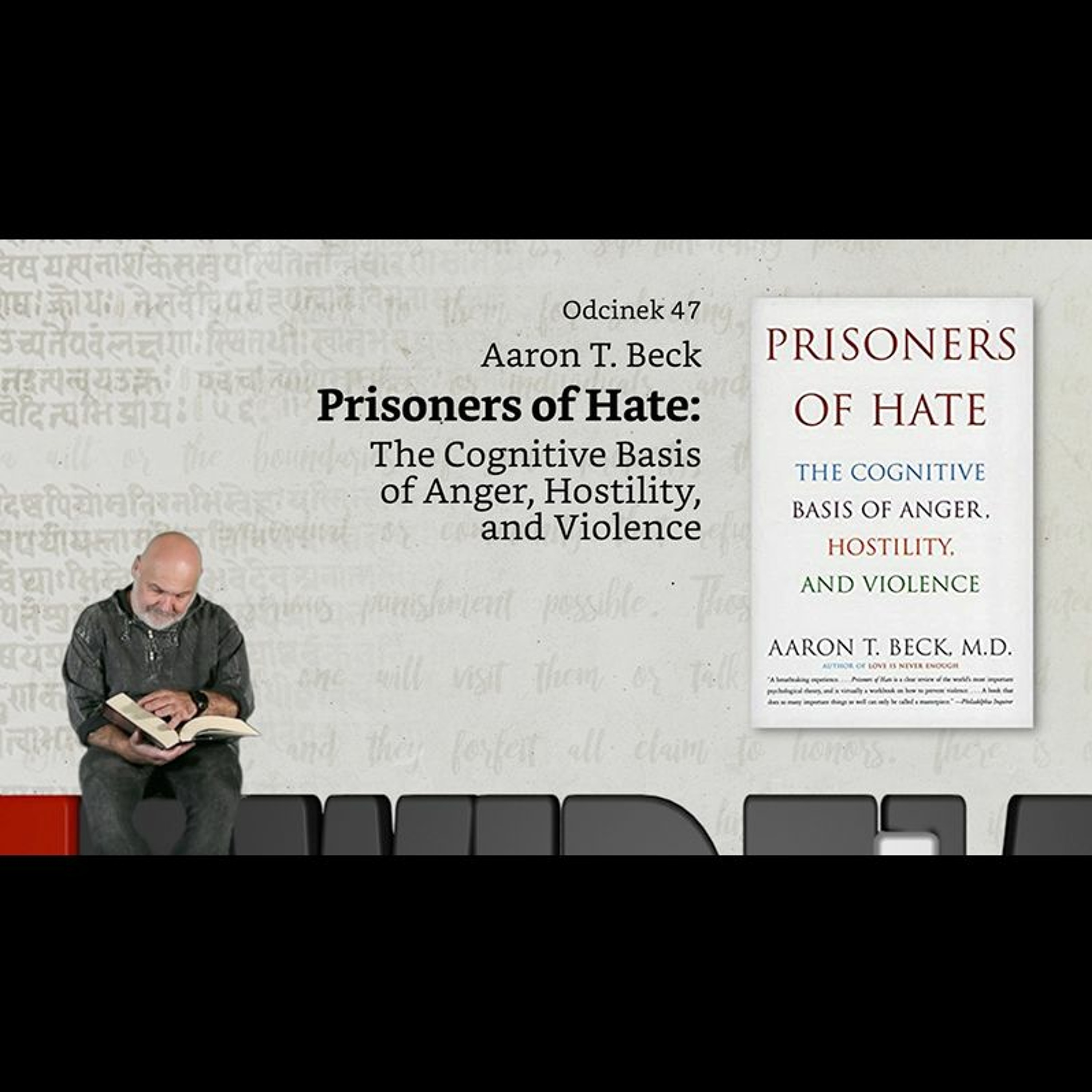 Niewidzialne książki #47: Aaron T. Beck, Prisoners of Hate episode artwork