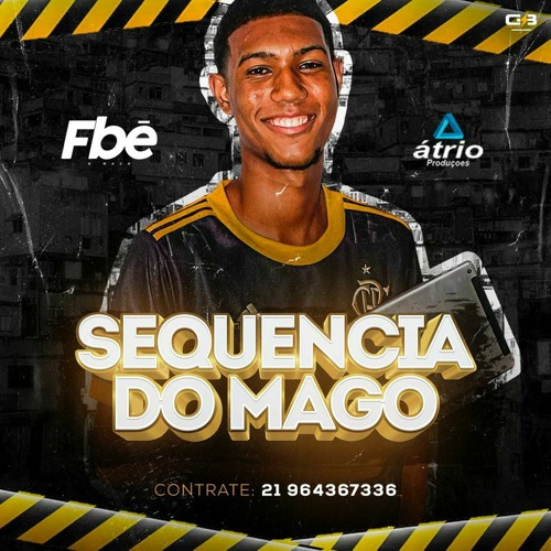 SEQUÊNCIA DO MAGO 001 - DJ FBÊ O MAGO (PIQUE DA SACANAGEM)