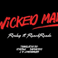 Wicked Man [Reslug Ft. Runch Randa]