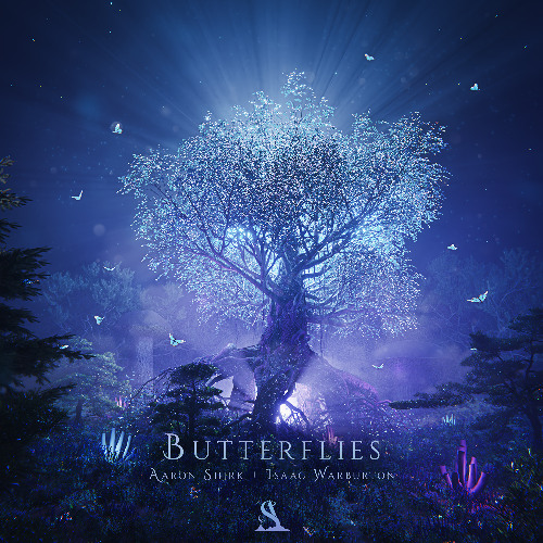 Aaron Shirk x Isaac Warburton - Butterflies