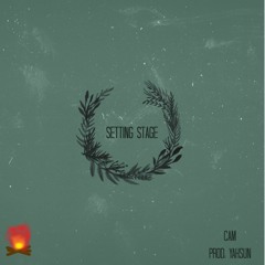 Setting Stage (Prod. YAHSUN)