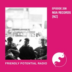 Ep 208 w/. Noa Records (NZ)
