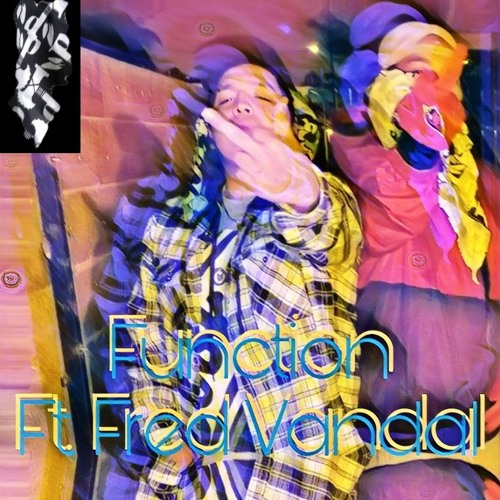 Function Ft Fred Vandal Prod Chris Carr