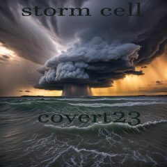 Storm Cell By Covert23...xxx