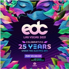 EDC Las Vegas 2021 Warm Up Mix