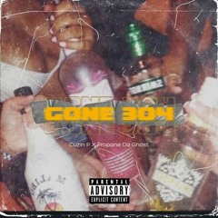 Cuzin P X Propane Da Ghost - Gone 304