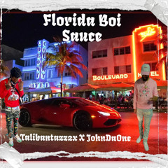 Talibantazz2x X johndaone -Florida Boi Sauce