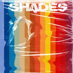 SHADES