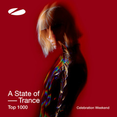 ASOT Top 1000 | A State of Trance Top 1000