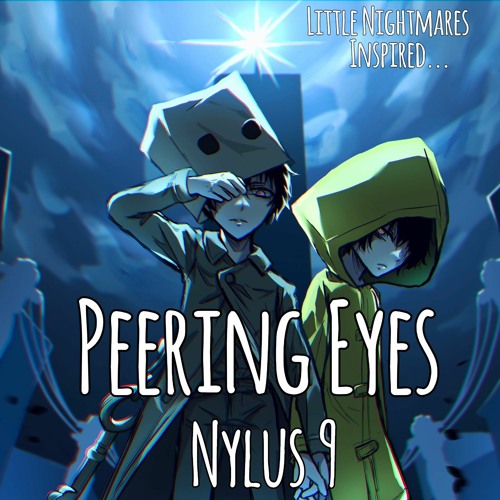 Peering Eyes (prod.Nylus9)