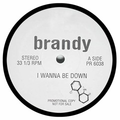 Brandy - I Wanna Be Down [KSOFRESKO edit]