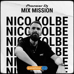 Nico Kolbe @ Sunshine Live Mix Mission (Free Download)