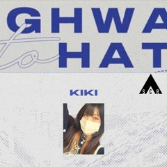 Kiki - Highway to Hat