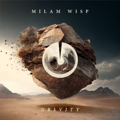 Milam Wisp - I Know Something You Don't