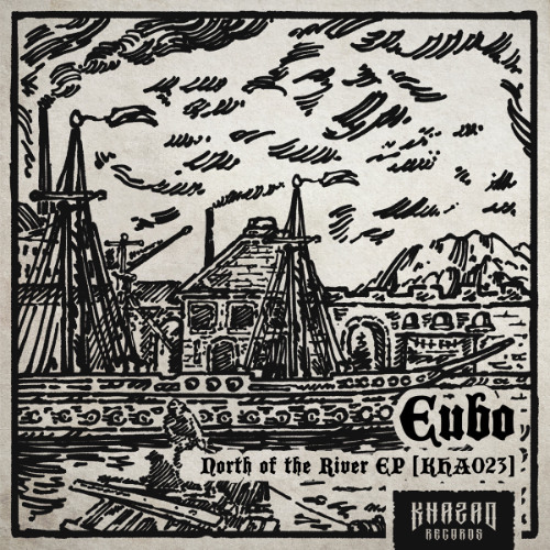 Eubo - North Of The River (Patrick DSP Remix)