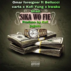 Omar Foreigner ft Kwaku Bhad x Bellucci carta x Kofi yung