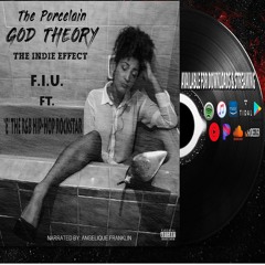 F.I.U. - The Indie Effect Ft. "E" The R&B Hip - Hop Rockstar