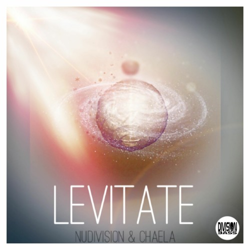 Levitate By NuDivision (Feat Chaela)