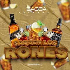 Dj Zagga - Saquen Los Rones