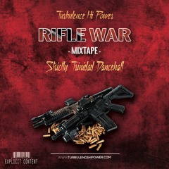 RIFLE WAR 100% TRINIBAD DANCEHALL