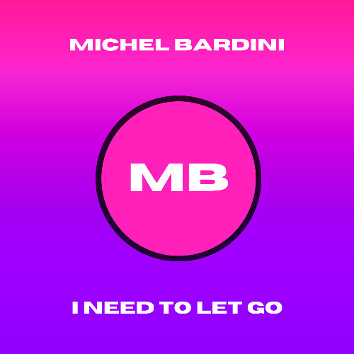 I Need To Let Go (Extended Mix)