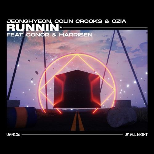 jeonghyeon x Colincrooks, Ozia - Runnin (Feat. Conor & Harrisen)