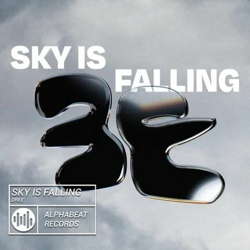 Sky Is Falling (Extended Edit)