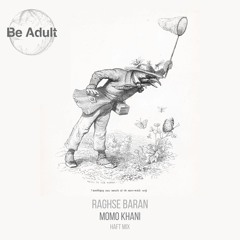 Momo Khani - Raghse Baran (HAFT Remix)