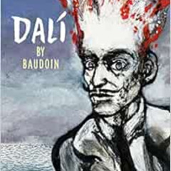 [Get] KINDLE 📕 Dalí: Art Masters Series by Edmond Baudoin [KINDLE PDF EBOOK EPUB]