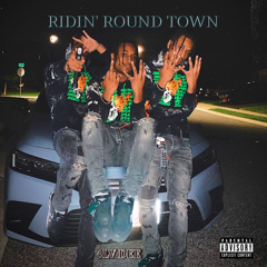 Ridin' Round Town (PROD. Imperial)