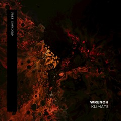 Wrench [Free Download]