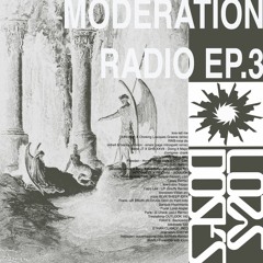 Moderation Radio Ep. 3 | Hosted by Lowdoses