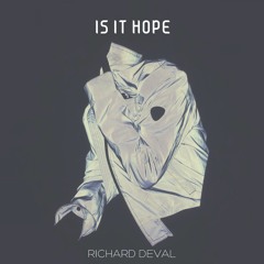 It This Hope (Original Mx) - Richard Deval
