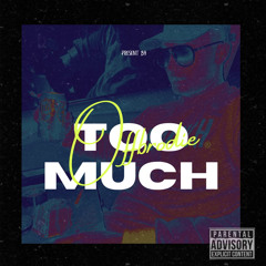 Offbrodie - TOO MUCH (Official Audio)