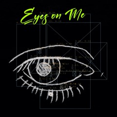 Eyes On Me (Free Download)
