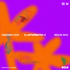 Dandara Sound x Molos Music - Mariah (Extended)