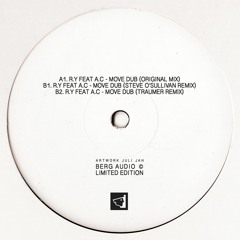 B2. R.Y. feat A.C. - Move Dub (Traumer Remix)