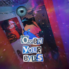 Open Your Eyes