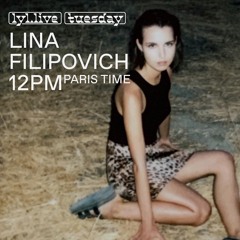 Lina Filipovich - mix for LYL Radio