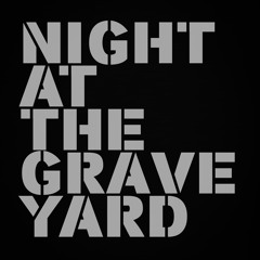 Night at the Graveyard