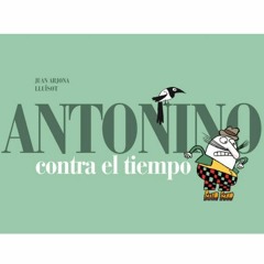 Antonino Contre Le Temps - Antonino contra el tiempo