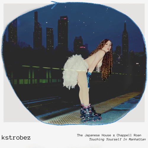 Stream Touching Yourself In Manhattan (Chappell Roan x The