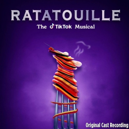 Stream Rat's Way of Life by Original Cast Of Ratatouille The TikTok Musical | Listen online for