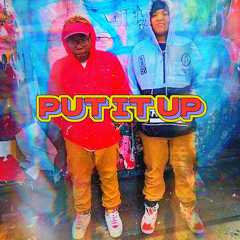 PUT IT UP (feat. TRAPSTXRJB