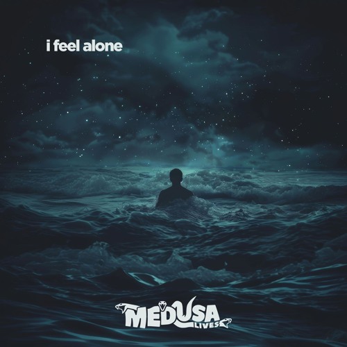 i feel alone