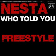 Who Told You (Freestyle)