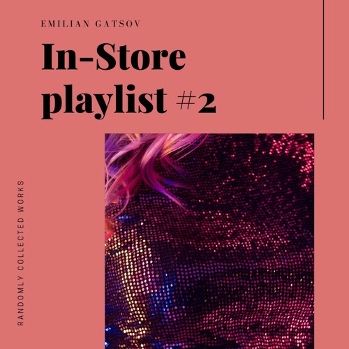 In-Store Playlist #2