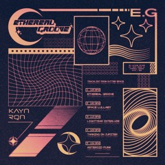 ETHEREAL GROOVE