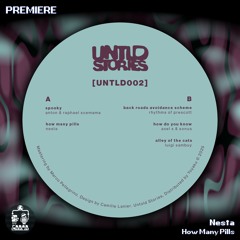 Nesta ─ How Many Pills [UNTLD002]
