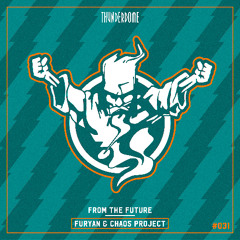 Furyan & Chaos Project - From The Future